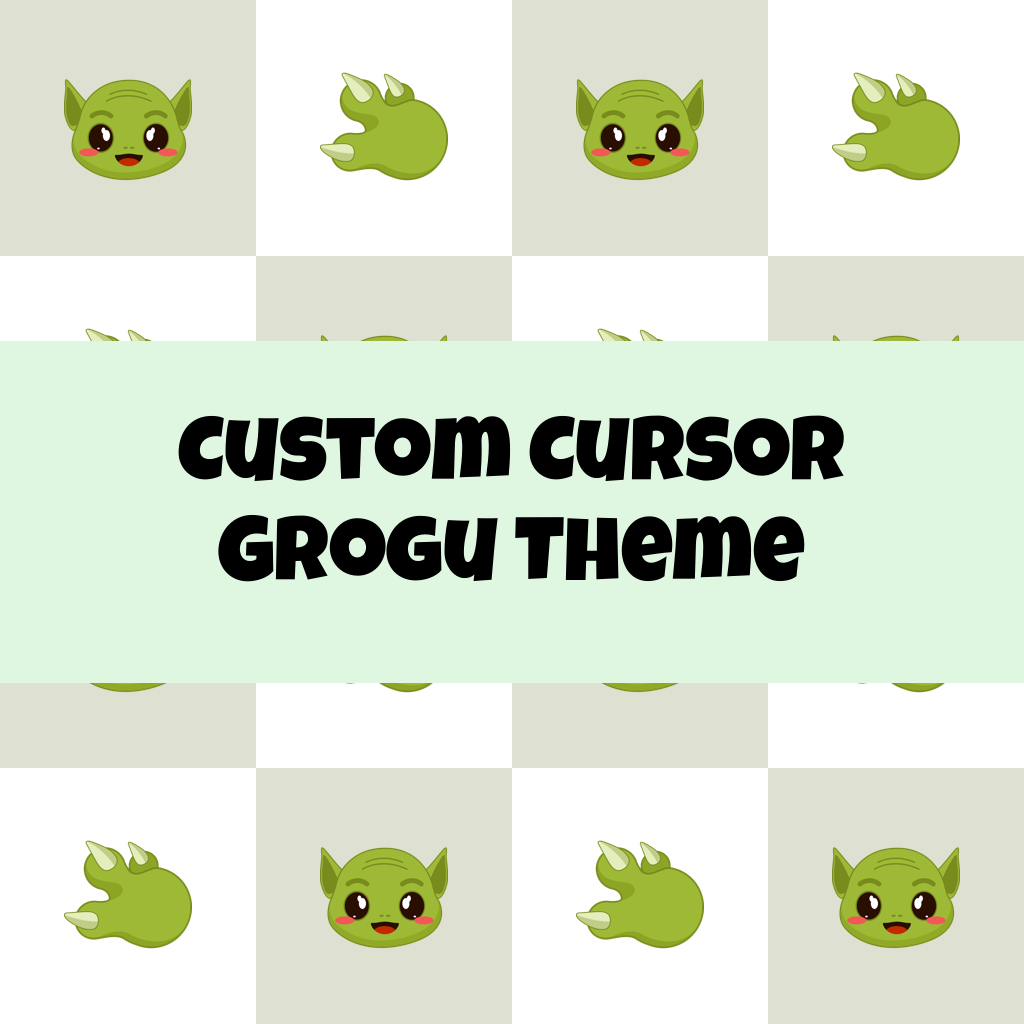Custom Cursor Grogu Theme